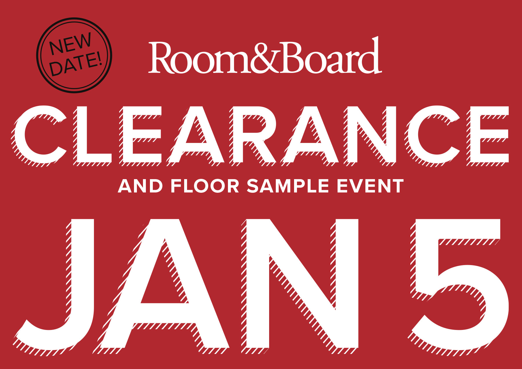 Room & Board's Yearly Clearance Event – Saturday January 5th